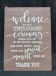 Welcome To Unplugged Ceremony Sign