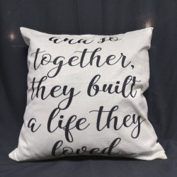 Together They Built A Life Pillow
